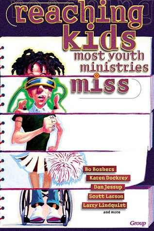 Reaching Kids Most Youth Ministries Miss,Used