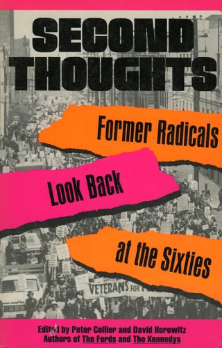 Second Thoughts: Former Radicals Look Back At The Sixties,Used