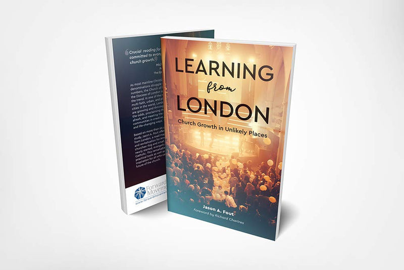 Learning from London: Church Growth in Unlikely Places,Used