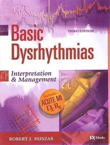 Part Basic Dysrhythmias Interpretation and Management (Text Only),Used
