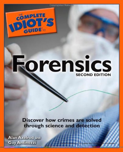 The Complete Idiot's Guide to Forensics, 2E,Used