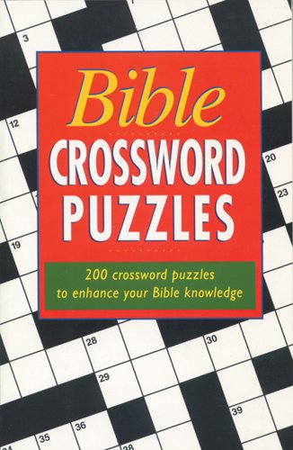 Bible Crossword Puzzles: 200 Crossword Puzzles to Enhance Your Bible Knowledge,Used