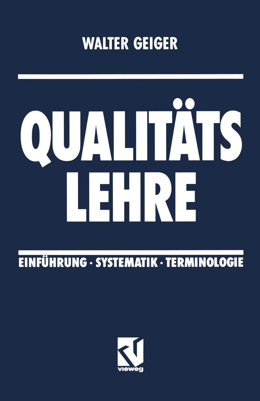Qualitts Lehre: Einfhrung  Systematik  Terminologie (German Edition),Used