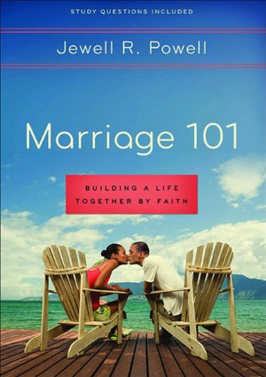 Marriage 101: Building a Life Together by Faith,Used