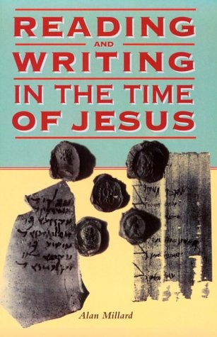 Reading and Writing in the Time of Jesus (The Biblical Seminar, 69),Used