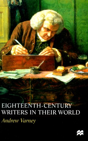 EighteenthCentury Writers in Their World: A Mighty Maze,Used
