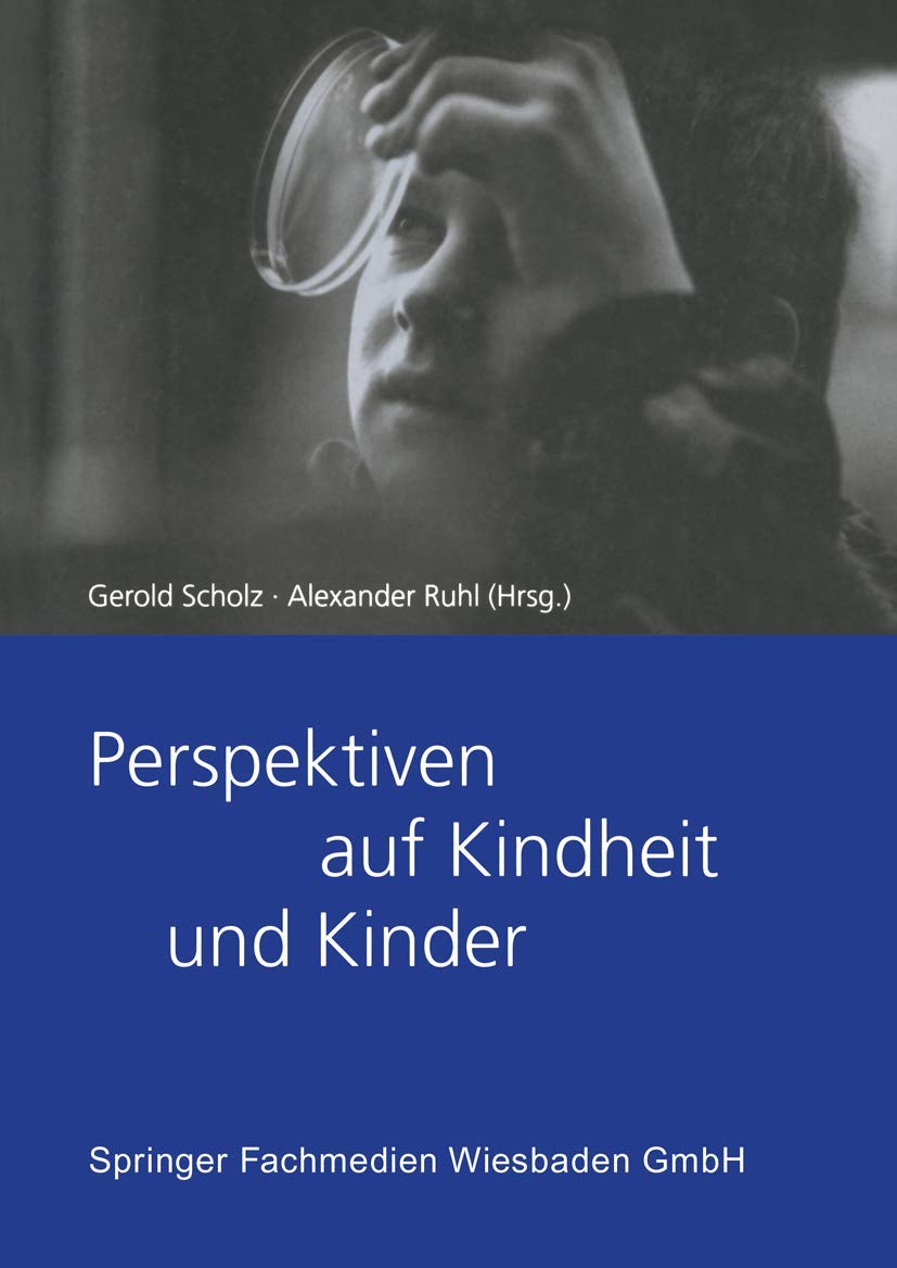 Perspektiven auf Kindheit und Kinder (German Edition),Used