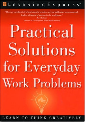 Practical Solutions for Everyday Work Problems,Used