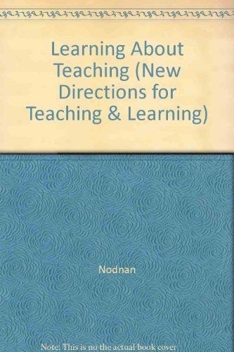 Learning About Teaching (New Directions for Teaching & Learning),Used