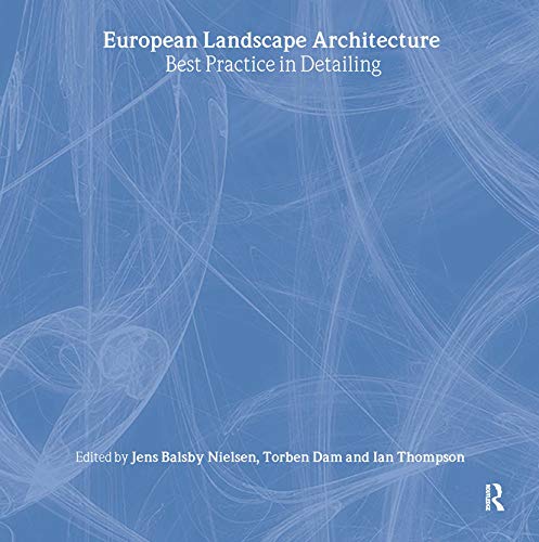 European Landscape Architecture: Best Practice In Detailing,Used