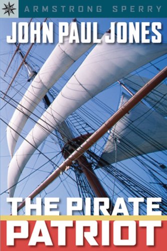 Sterling Point Books: John Paul Jones: The Pirate Patriot,Used