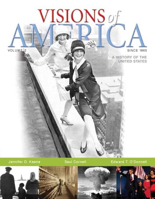 Visions of America: A History of the United States, Volume 2,Used