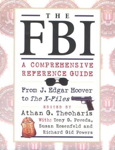 The Fbi : A Comprehensive Reference Guide,Used