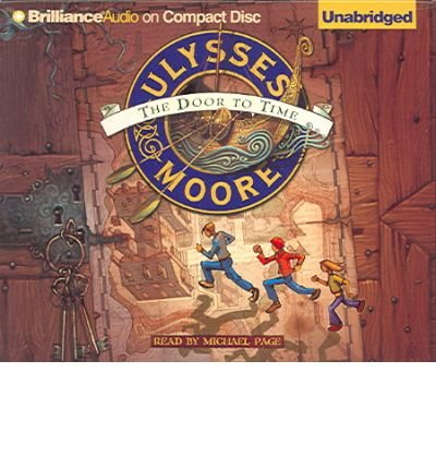 Ulysses Moore: The Door to Time (Ulysses Moore Series),Used