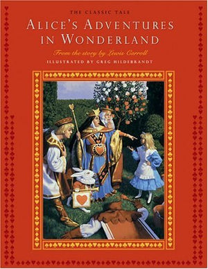 Alice'S Adventures In Wonderland: The Classic Tale From The Story By Lewis Carroll,Used