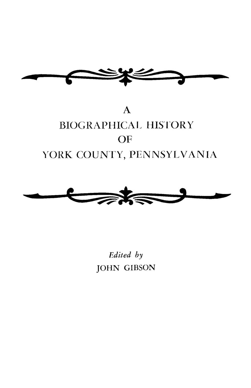 Biographical History of York County, Pennsylvania,Used