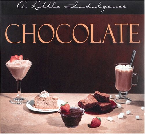 Chocolate: A Little Indulgence,Used