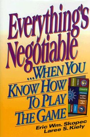 Everything's Negotiable When You Know How to Play the Game,Used