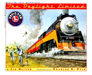 Friedman/Fairfax Publishing The Daylight Limited - Lionel Great Railway Adventures Book