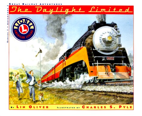 Friedman/Fairfax Publishing The Daylight Limited - Lionel Great Railway Adventures Book