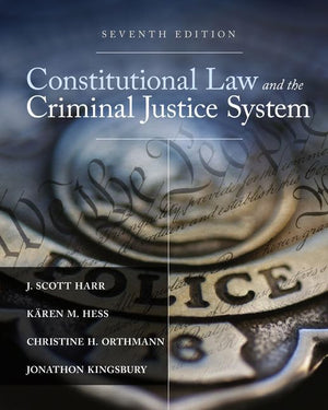 Constitutional Law and the Criminal Justice System,Used