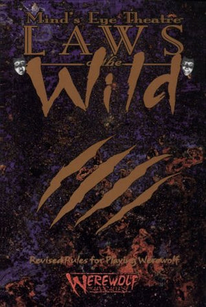 Mind's Eye Theatre: Laws of the Wild Revised Rules for Playing Werewolf,New
