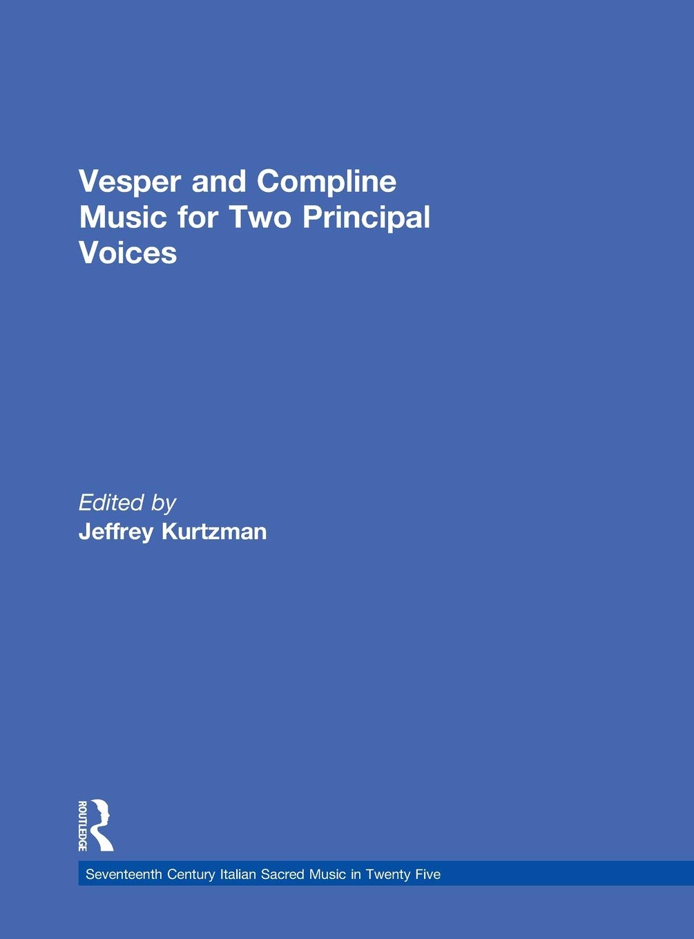 Vesper And Compline Music For Two Principal Voices (Seventeenthcentury Italian Sacred Music),Used