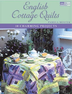 English Cottage Quilts: 10 Charming Projects,Used