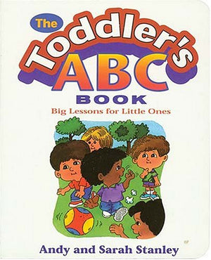 The Toddler's Abc Book Big Lessons For Little Ones,Used