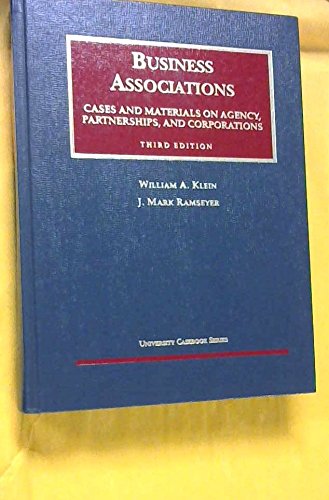 Business Associations: Agency, Partnerships, and Corporations : Cases and Materials (3rd ed) (University Casebook Series),Used