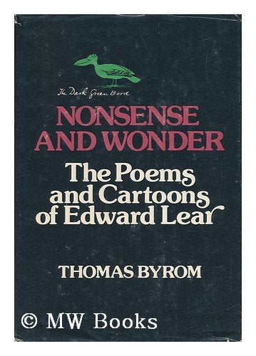 Nonsense and Wonder: The Poems and Cartoons of Edward Lear,Used