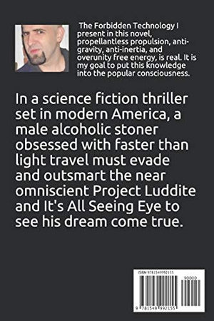 Forbidden Technology Revealed: Propellentless Propulsion, AntiGravity, AntiInertia, Overunity Free Energy,Used