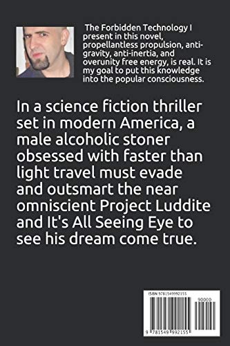 Forbidden Technology Revealed: Propellentless Propulsion, AntiGravity, AntiInertia, Overunity Free Energy,Used