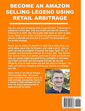 Become an Amazon Selling Legend Using Retail Arbitrage: Make Money and Fulfill Your Dreams with an Online Business (Legendary Se,Used