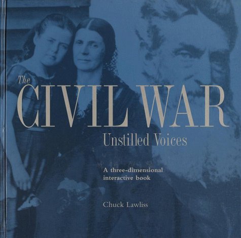 The Civil War: Unstilled Voices,New