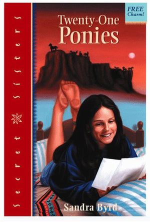 Twentyone Ponies (Secret Sisters Series, No. 2)