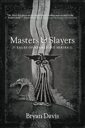 Masters & Slayers (Tales of Starlight, Book 1) (Volume 1),Used