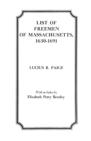 List of Freemen of Massachusetts, 16301691 : Extr. New England Hist. & Gen. Register,Used