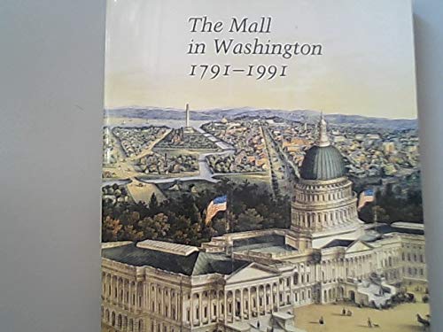 Mall in Washington, 17911991 (Center for Advanced Study in the Visual Arts Symposium Papers, 14),Used