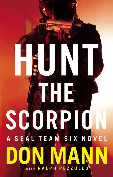 Seal Team Six: Hunt The Scorpion (A Thomas Crocker Thriller, 2)