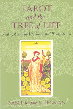 Tarot And The Tree Of Life: Finding Everyday Wisdom In The Minor Arcana,Used