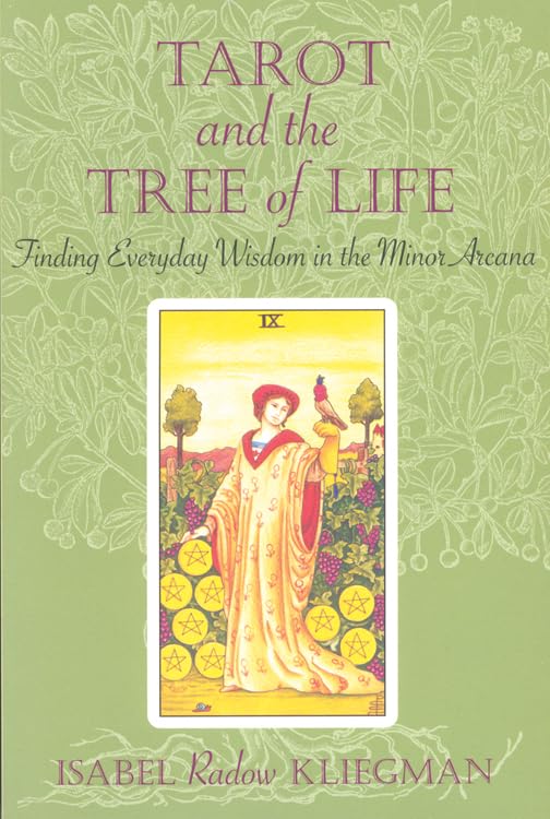 Tarot And The Tree Of Life: Finding Everyday Wisdom In The Minor Arcana,Used