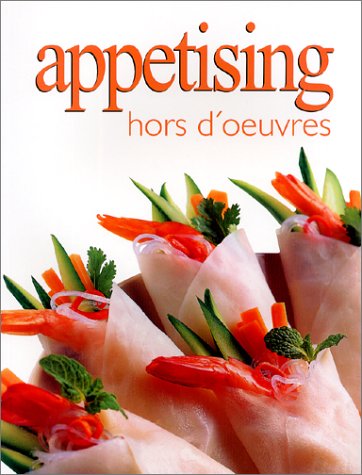 Appetising Hors D'oeuvres (Ultimate Cook Book),Used