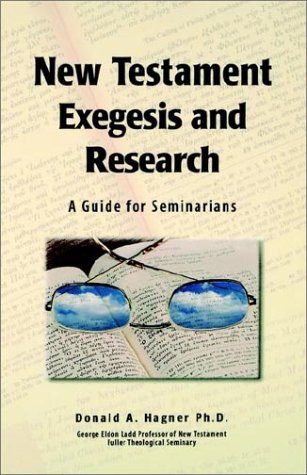 New Testament Exegesis and Research: A Guide for Seminarians,Used