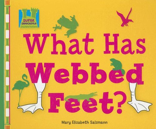 What Has Webbed Feet? (Creature Features),Used