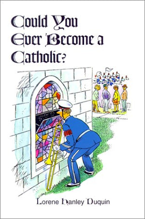 Could You Ever Become A Catholic?,Used
