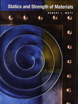 Statics And Strength Of Materials,New