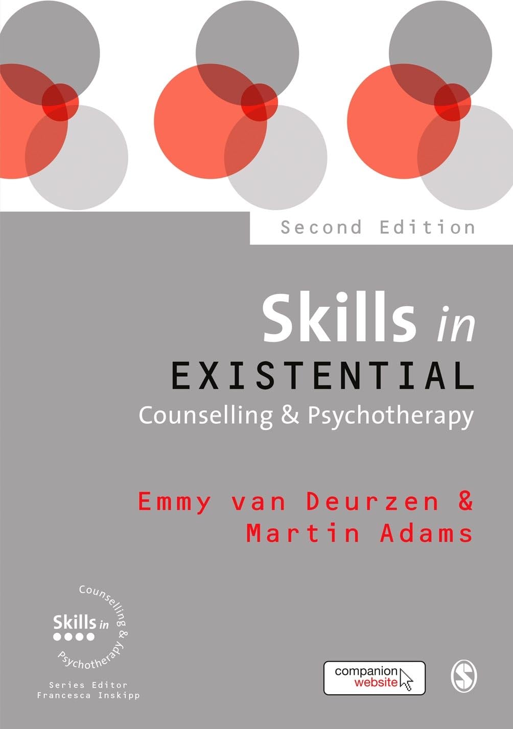 Skills in Existential Counselling & Psychotherapy (Skills in Counselling & Psychotherapy Series),Used