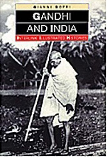 Gandhi and India (Interlink Illustrated Histories),Used