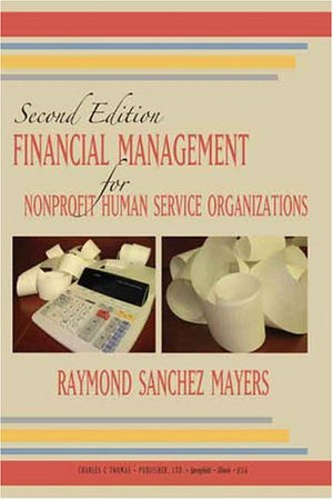 Financial Management For Nonprofit Human Service Organizations,Used